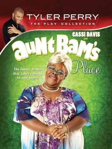 Постер: Tyler Perry's Aunt Bam's Place - The Play