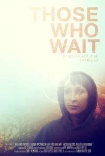 Постер: Those Who Wait