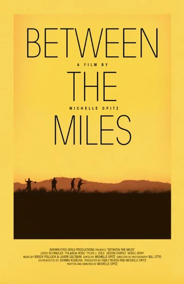 Постер: Between the Miles