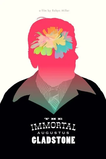 Постер: The Immortal Augustus Gladstone
