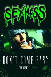 Постер: SexMess: Don't Come Easy