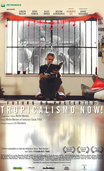 Постер: Futuro do Pretérito: Tropicalismo Now!