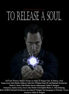Постер: To Release a Soul