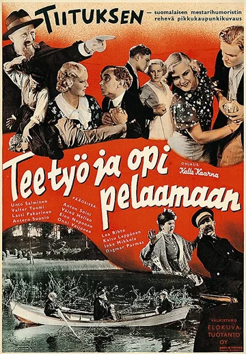 Постер: Tee työ ja opi pelaamaan
