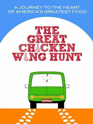 Постер: The Great Chicken Wing Hunt