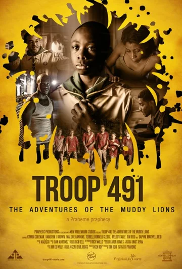 Постер: Troop 491: the Adventures of the Muddy Lions