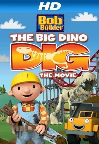 Постер: Bob the Builder: Big Dino Dig