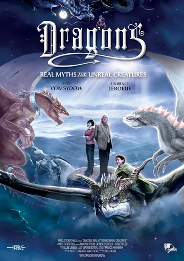 Постер: Dragons: Real Myths and Unreal Creatures