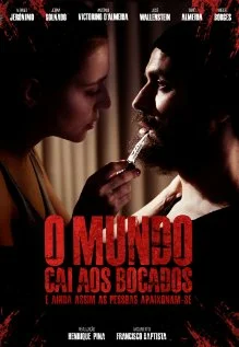 Постер: O Mundo Cai aos Bocados (e ainda assim as pessoas apaixonam-se)