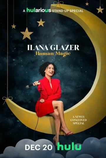 Постер: Ilana Glazer: Human Magic