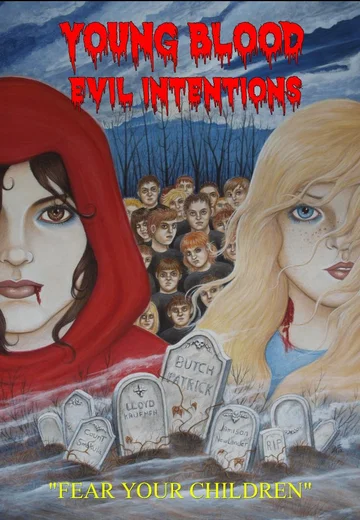 Постер: Young Blood: Evil Intentions