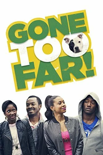 Постер: Gone Too Far