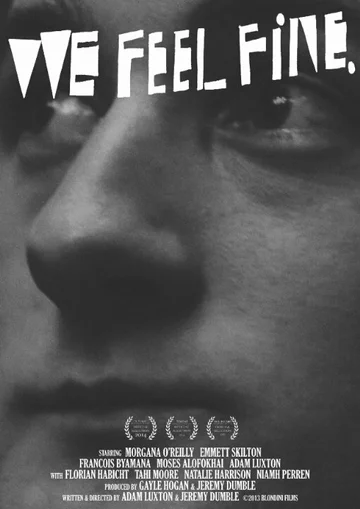 Постер: We Feel Fine