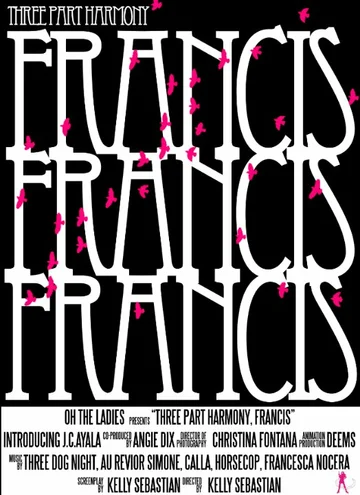 Постер: Three Part Harmony, Part One: Francis