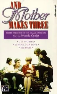 Постер: ...And Mother Makes Three