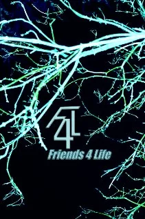 Постер: F4L: Friends 4 Life