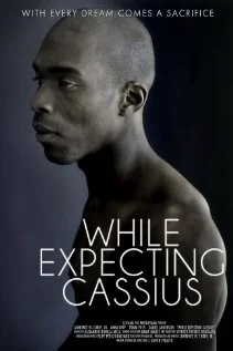 Постер: While Expecting Cassius