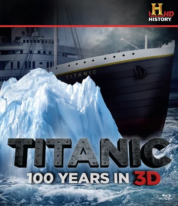 Постер: Titanic: 100 Years in 3D