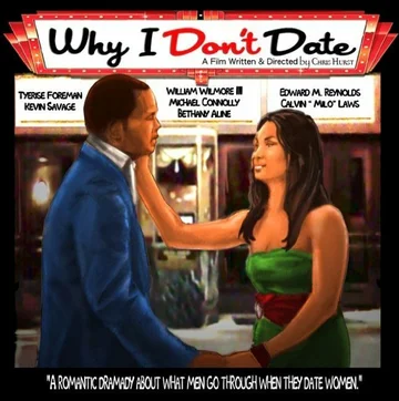 Постер: Why I Don't Date