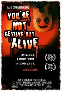 Постер: You're Not Getting Out Alive