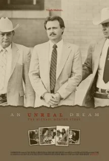 Постер: An Unreal Dream: The Michael Morton Story