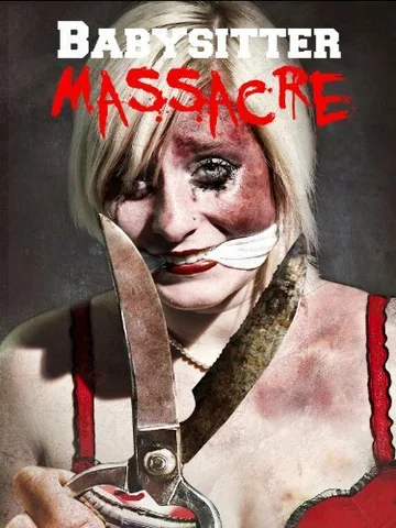 Постер: Babysitter Massacre