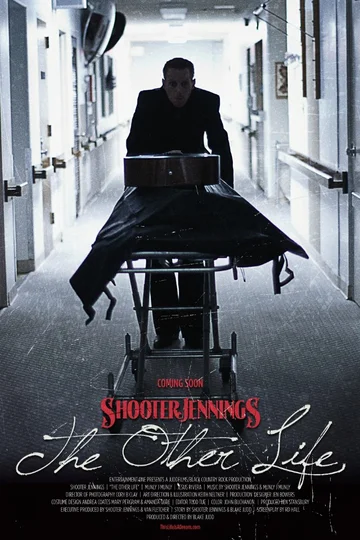 Постер: Shooter Jennings' The Other Life