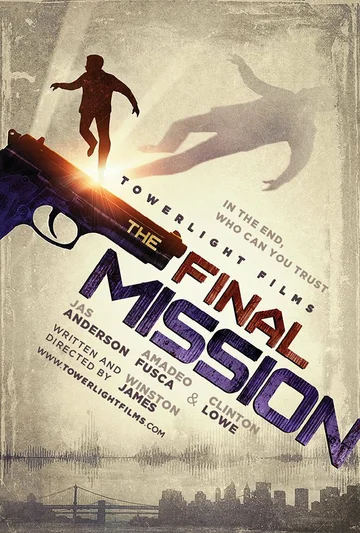 Постер: The Final Mission