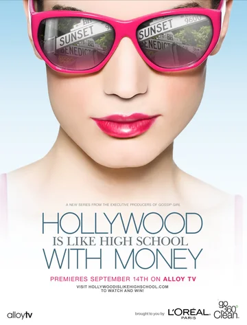 Постер: Hollywood Is Like High School with Money