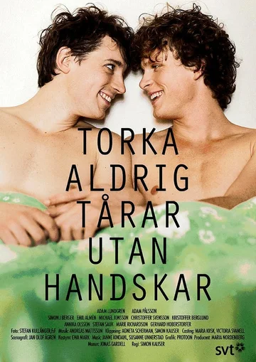 Постер: Torka aldrig tårar utan handskar