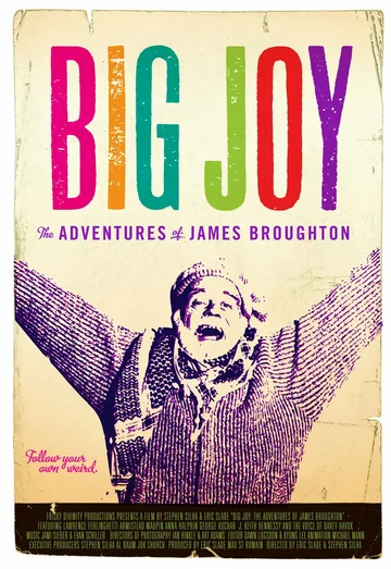Постер: Big Joy: The Adventures of James Broughton