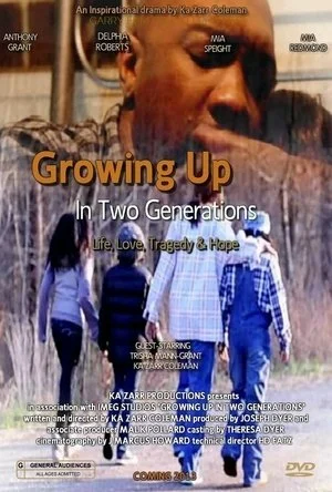 Постер: Growing Up in Two Generations
