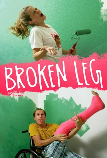 Постер: Broken Leg
