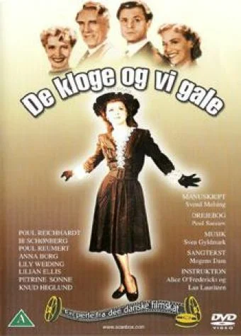 Постер: De kloge og vi gale