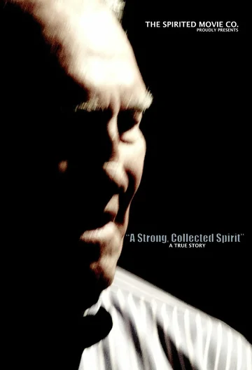 Постер: A Strong Collected Spirit
