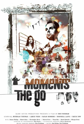 Постер: Moments the Go