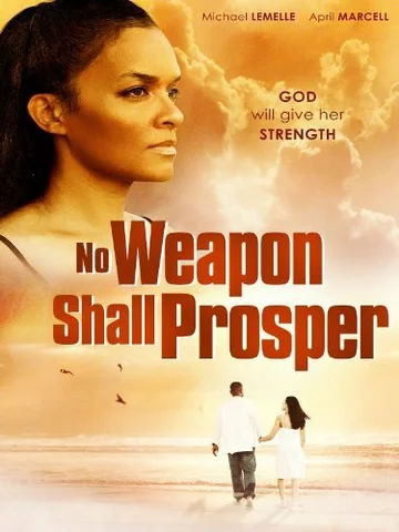 Постер: No Weapon Shall Prosper