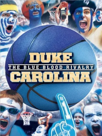 Постер: Duke-Carolina: The Blue Blood Rivalry