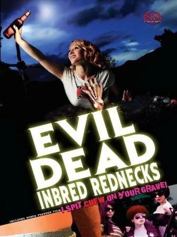 Постер: The Evil Dead Inbred Rednecks