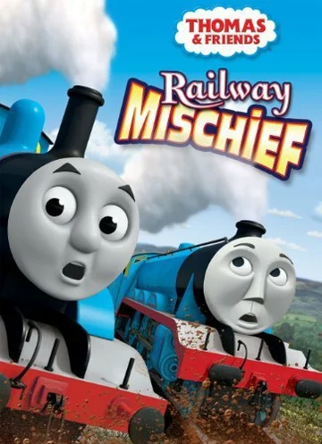 Постер: Thomas & Friends: Railway Mischief