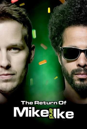 Постер: The Return of Mike and Ike