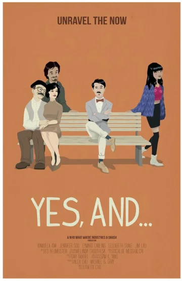 Постер: Yes, And...