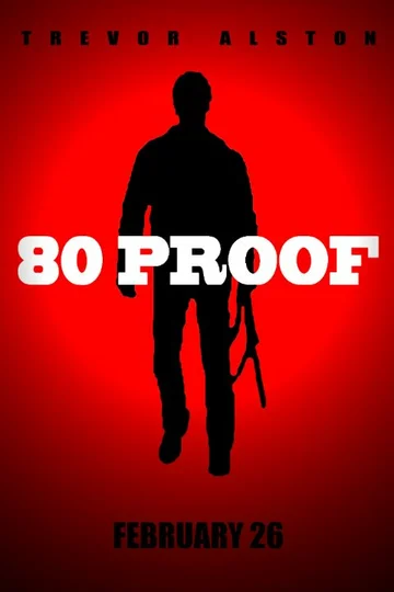 Постер: 80 Proof