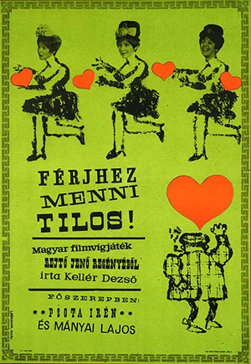 Постер: Férjhez menni tilos!