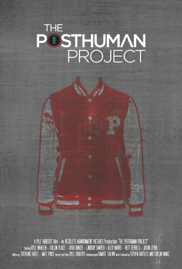 Постер: The Posthuman Project