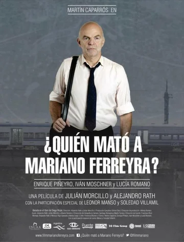 Постер: Кто убил Мариано Феррейра?
