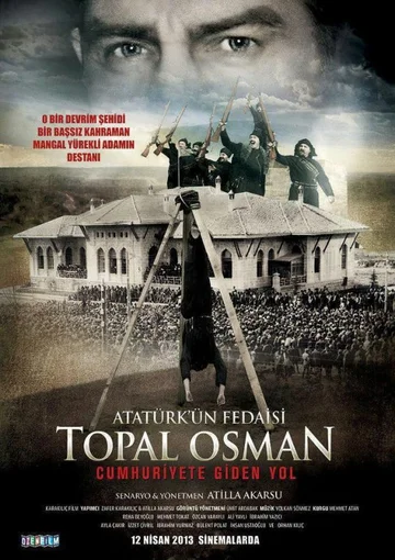 Постер: Atatürk'ün Fedaisi Topal Osman