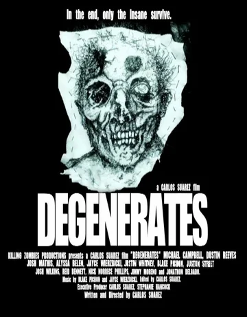 Постер: Degenerates