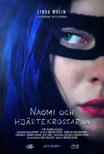 Постер: Naomi och hjärtekrossarna