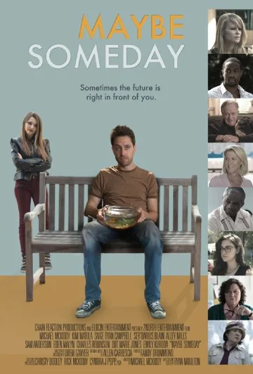 Постер: Maybe Someday